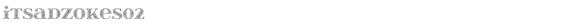 Itsadzoke itsadzokeS02.otf font preview