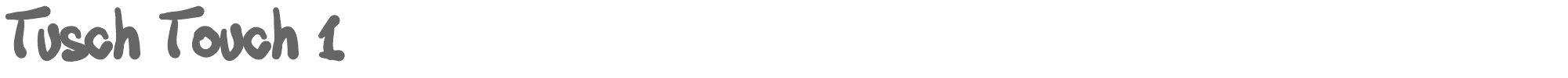 Sample characters Tusch Touch Font
