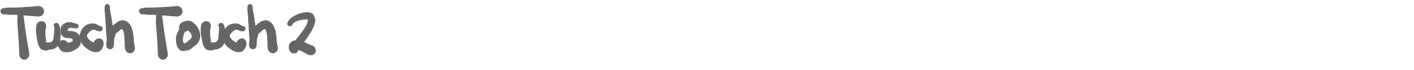 Tusch Touch TuschTouch2.ttf font preview