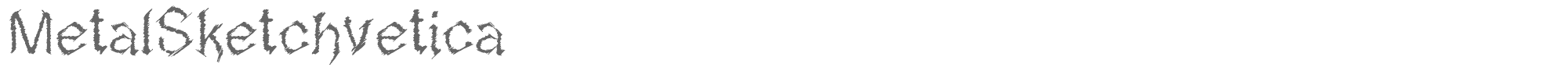 Sample characters Metal Sketchvetica Font