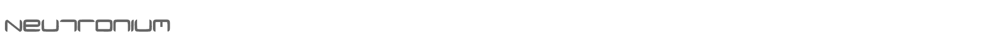 Neutronium Neutronium.ttf font preview