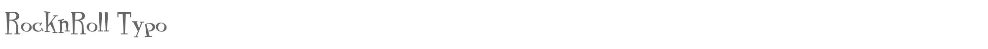 RocknRoll Typo rocknroll_typo_regular.ttf font preview