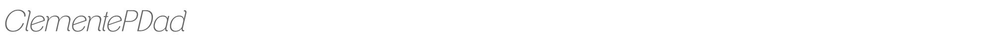 Clemente ClementePDad-ExtraLightItal.ttf font preview
