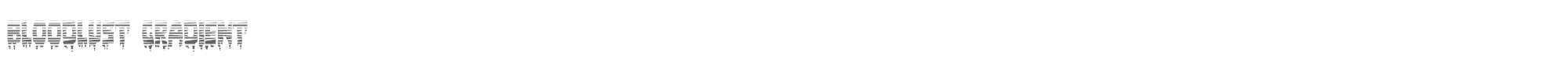 Bloodlust bloodlustgrad.ttf font preview