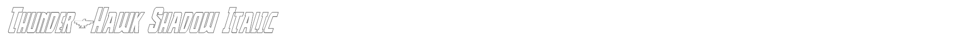 Thunder-Hawk thunderhawkshadowital.ttf font preview