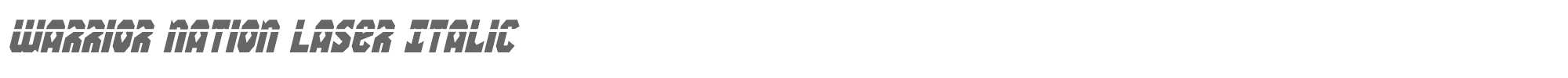 Warrior Nation warnationlaserital.ttf font preview