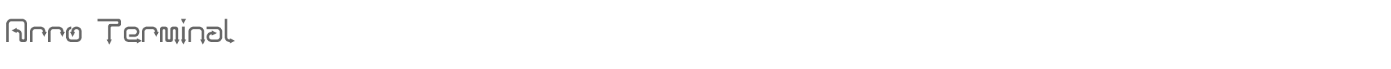 Arro Terminal arro_terminal.ttf font preview