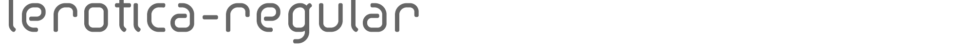 Lerotica lerotica-regular.ttf font preview