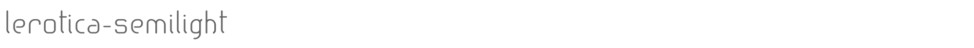 Lerotica lerotica-semilight.ttf font preview