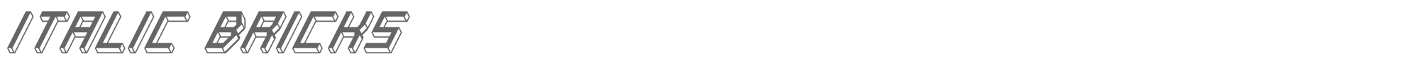 Italic Bricks italic_bricks.ttf font preview