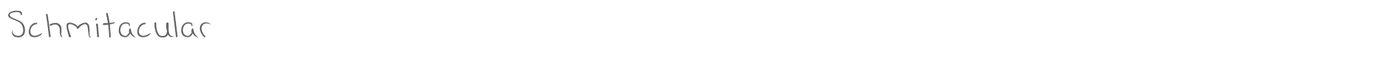 Sample characters Schmitacular Font