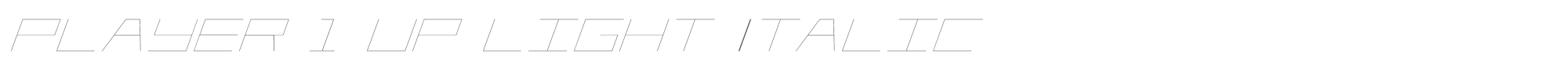 Player 1 Up player1uplightitalic.ttf font preview