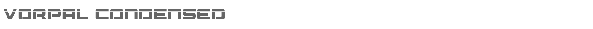 Vorpal vorpalcond.ttf font preview