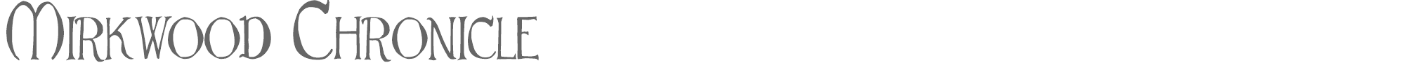Sample characters Mirkwood Chronicle Font