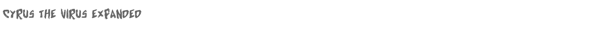 Cyrus the Virus cyrusexpand.ttf font preview