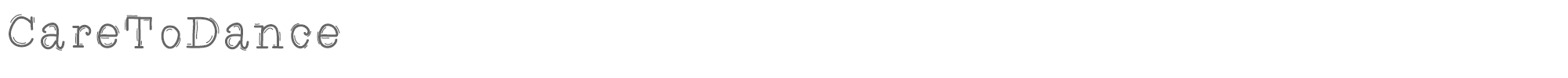 CareToDance CareToDance.ttf font preview