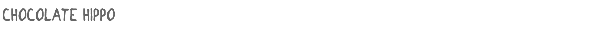 Chocolate Hippo chocolate_hippo.ttf font preview