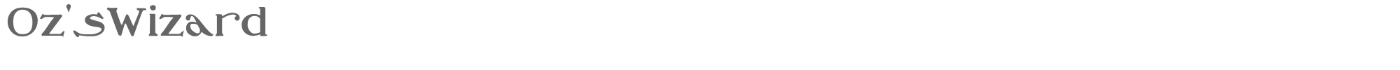 Sample characters Oz'sWizard Font