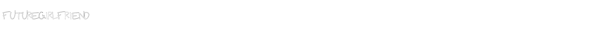 Future Girlfriend FutureGirlfriend.ttf font preview