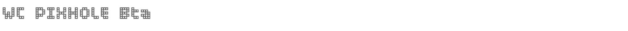 Sample characters WC Pixhole Bta Font