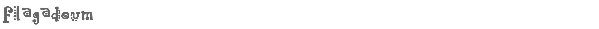 Flagadoum Flagadoum.ttf font preview
