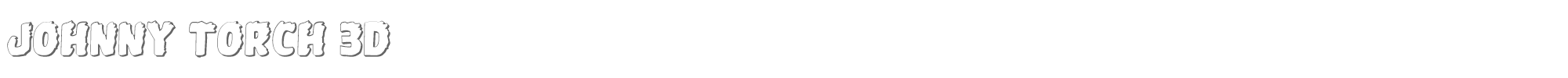 Johnny Torch johnnytorch3d.ttf font preview