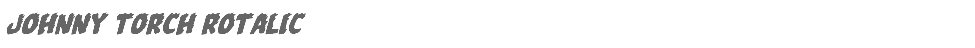 Johnny Torch johnnytorchrotal.ttf font preview
