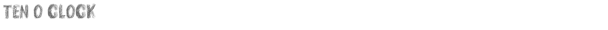 Sample characters Ten O Clock Font