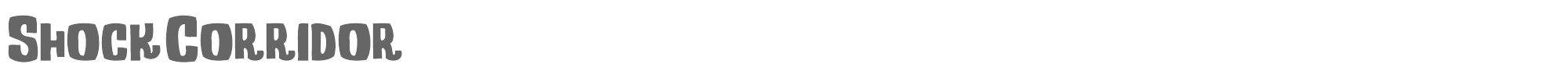Sample characters Shock Corridor Font