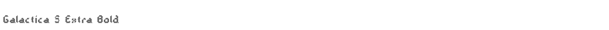 Galactica S GalacticaS-ExtraBold.otf font preview