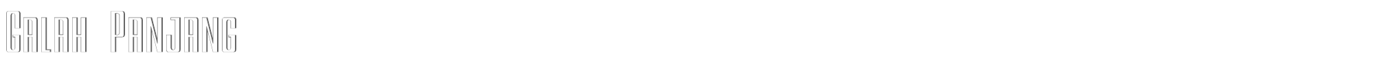Galah Panjang GalahPanjang.ttf font preview