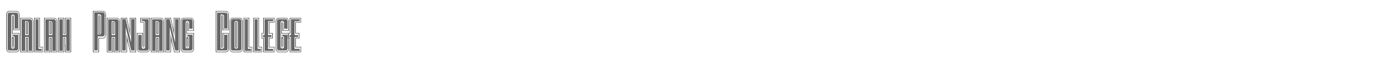 Galah Panjang GalahPanjangCollege.ttf font preview