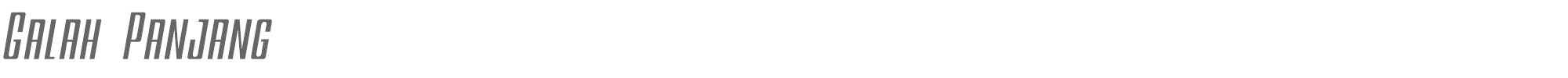 Galah Panjang GalahPanjangItalicBold.ttf font preview