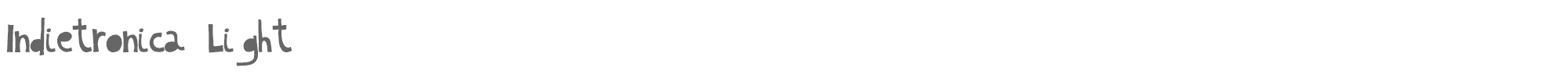 Indietronica Indietronica-Light.otf font preview
