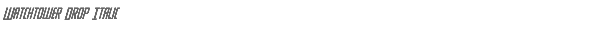 Watchtower watchtowerdropital.ttf font preview