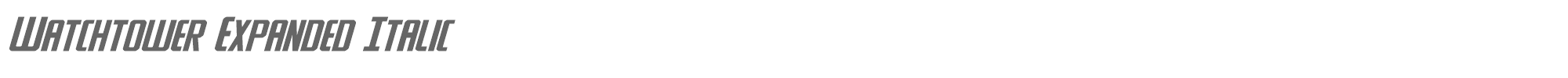 Watchtower watchtowerexpandital.ttf font preview