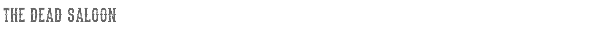 Sample characters The Dead Saloon Font