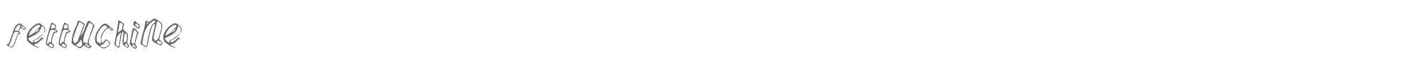 Sample characters Fettuchine Font