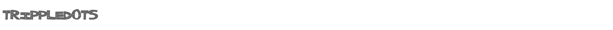 Tripple Dots TrippleDots.ttf font preview