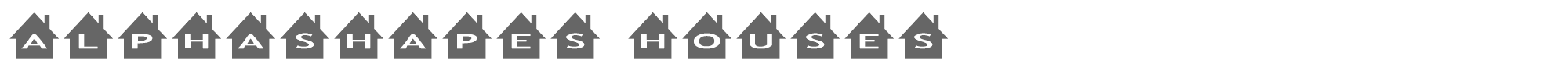 Sample characters AlphaShapes houses Font