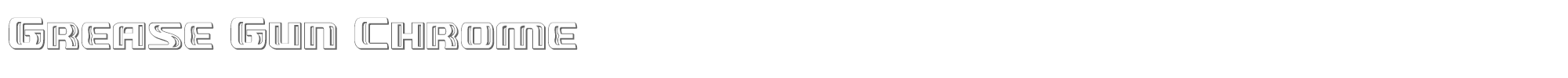 Grease Gun greasegunchrome.ttf font preview