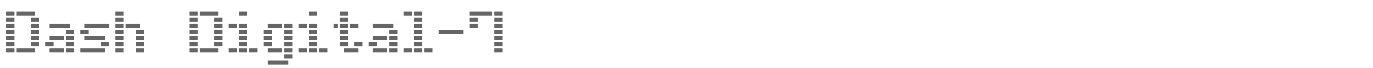 Sample characters Dash Digital-7 Font