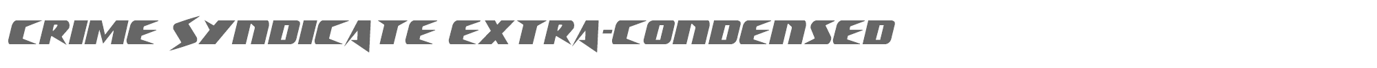Crime Syndicate crimesyndicateextracond.ttf font preview