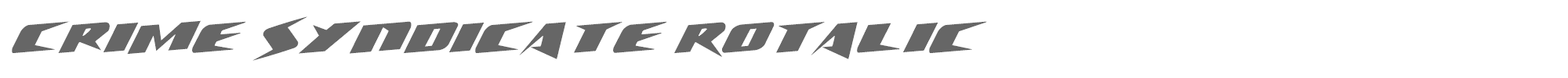 Crime Syndicate crimesyndicaterotal.ttf font preview