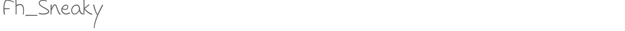 Sample characters FH Sneaky Font