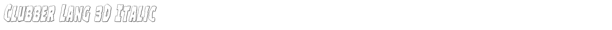 Clubber Lang clubberlang3dital.ttf font preview