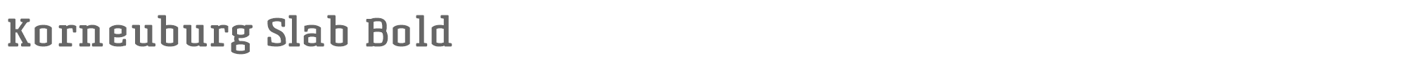 Sample characters Korneuburg Slab Font