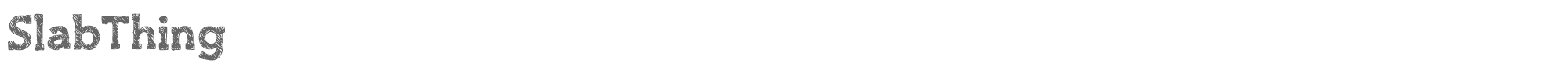 Slab Thing SlabThing.ttf font preview