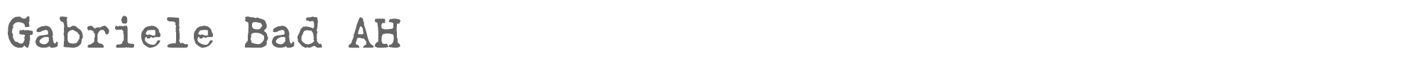 Sample characters Gabriele Bad AH Font