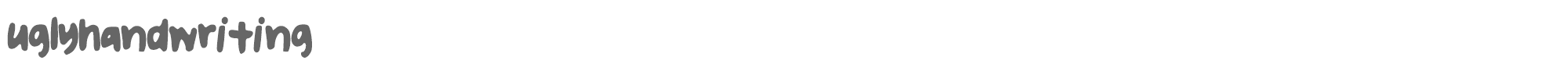Sample characters Ugly Handwriting Font